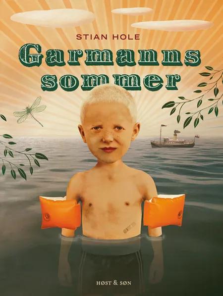 Garmanns sommer af Stian Hole