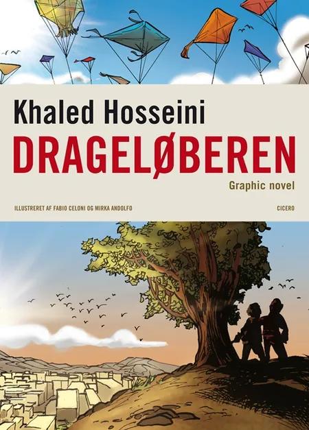 Drageløberen. Graphic novel af Khaled Hosseini