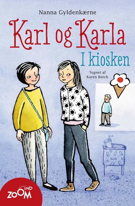 Karl & Karla af Nanna Gyldenkærne