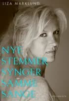 Nye stemmer synger samme sange