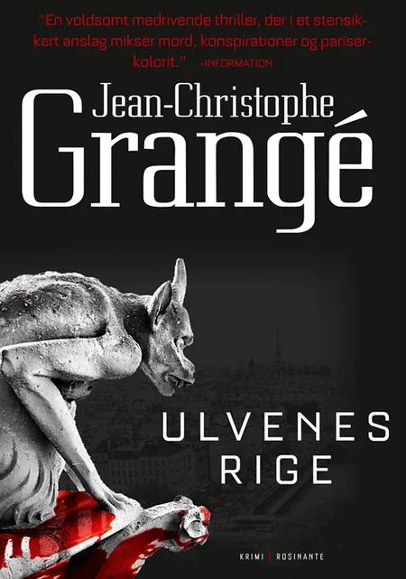Ulvenes rige af Jean-Christophe Grangé