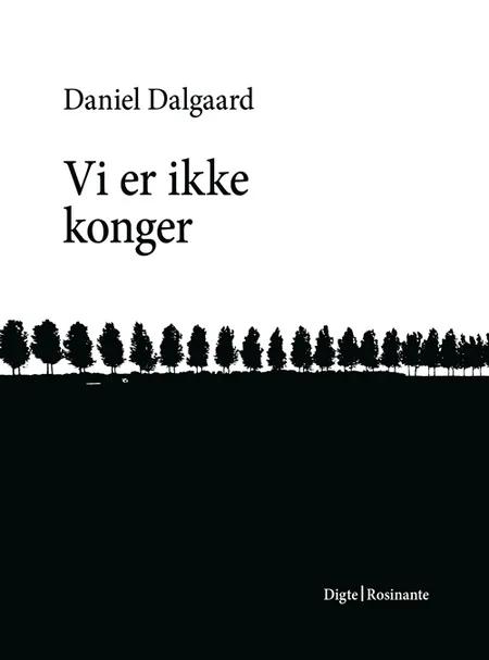 Vi er ikke konger af Daniel Dalgaard