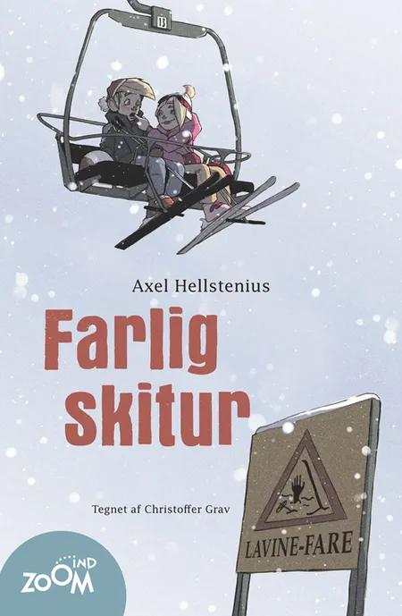 Farlig skitur af Axel Hellstenius