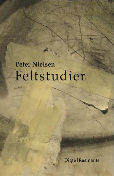 Feltstudier af Peter Nielsen