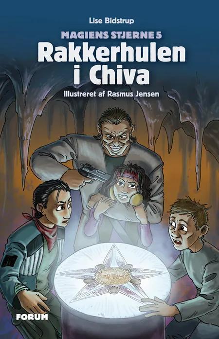 Rakkerhulen i Chiva af Lise Bidstrup