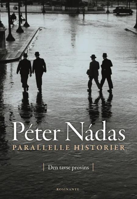 Parallelle historier af Péter Nádas