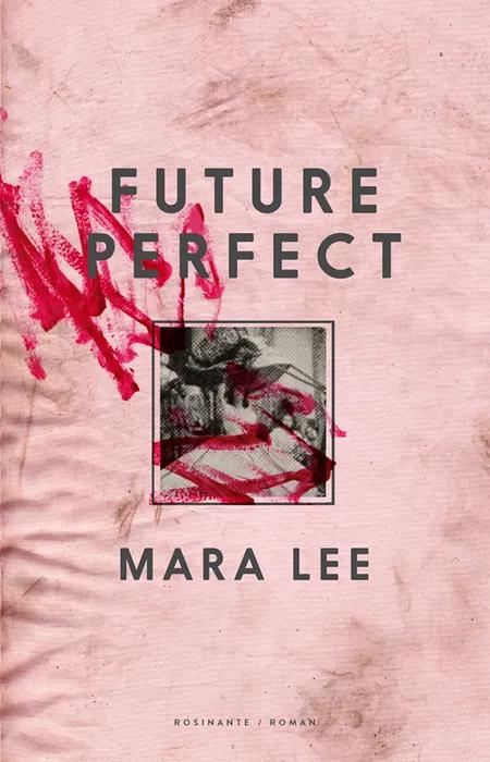 Future perfect af Mara Lee
