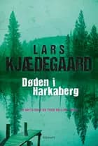 Døden i Harkaberg af Lars Kjædegaard