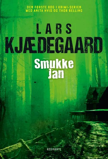 Smukke-Jan af Lars Kjædegaard