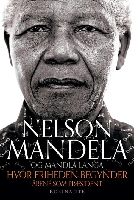 Hvor friheden begynder af Nelson Mandela