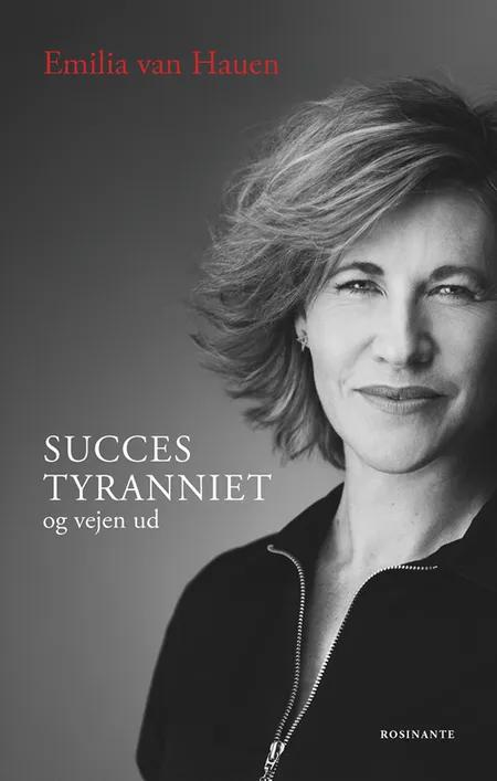 Succestyranniet af Emilia van Hauen