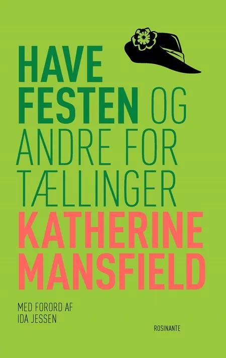 Havefesten og andre fortællinger af Katherine Mansfield
