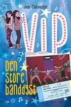 VIP - den store banddyst
