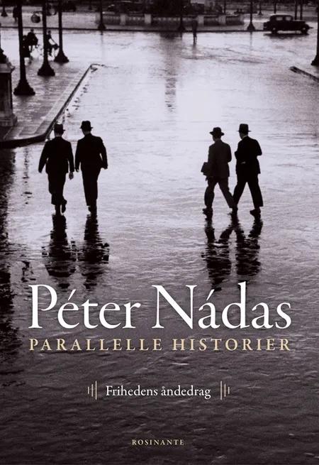 Parallelle historier 3 af Péter Nádas