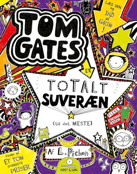 Tom Gates er totalt suveræn (til det meste) af Liz Pichon