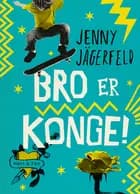 Bro er konge!
