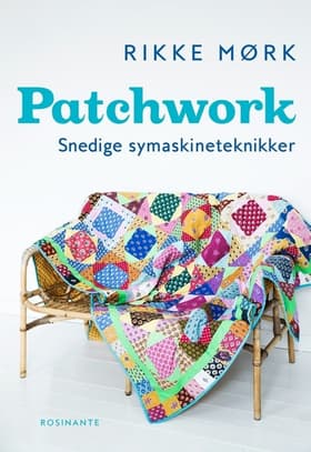 Patchwork af Rikke Mørk