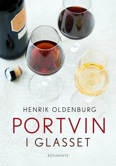 Portvin i glasset af Henrik Oldenburg
