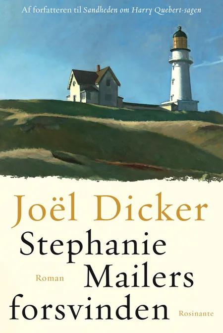 Stephanie Mailers forsvinden af Joël Dicker