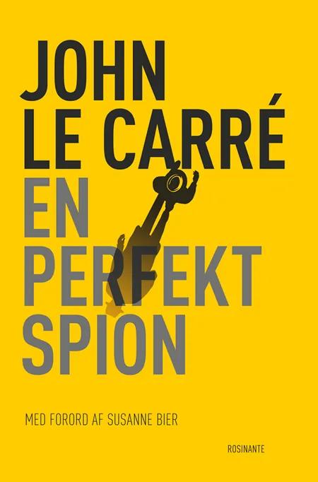 En perfekt spion af John le Carré