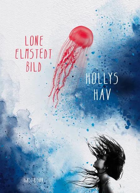 Hollys Hav af Lone Elmstedt Bild
