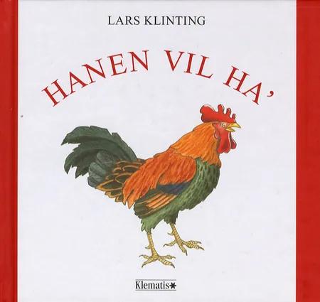 Hanen vil ha´ af Lars Klinting