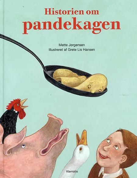 Historien om pandekagen af Mette Jørgensen