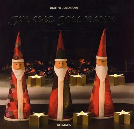 Jul med Jollmann af Dorthe Jollmann