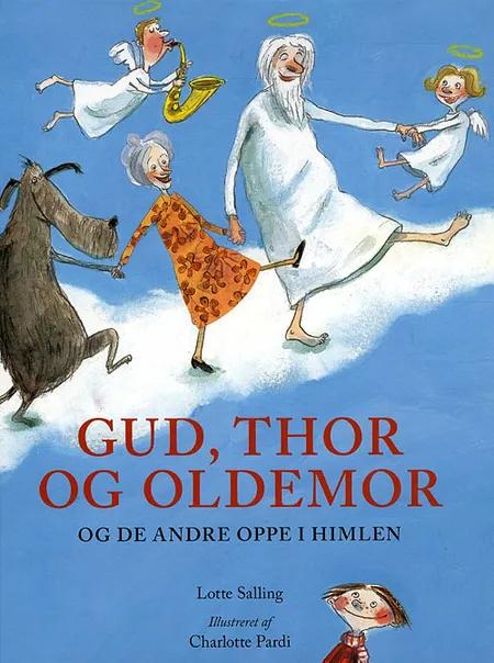 Gud, Thor og Oldemor af Lotte Salling