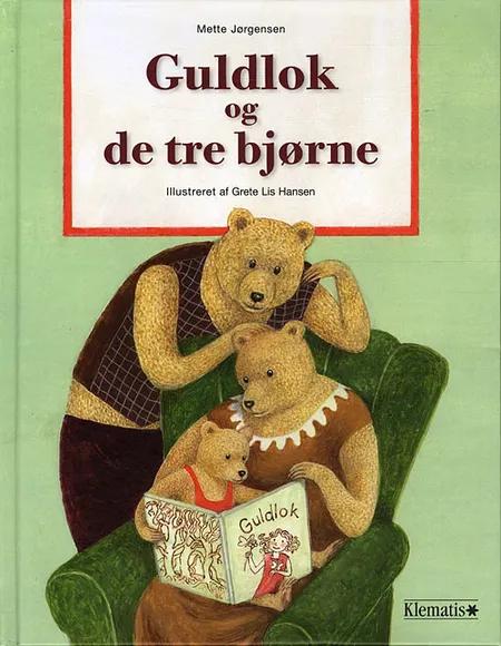 Guldlok og de tre bjørne af Mette Jørgensen