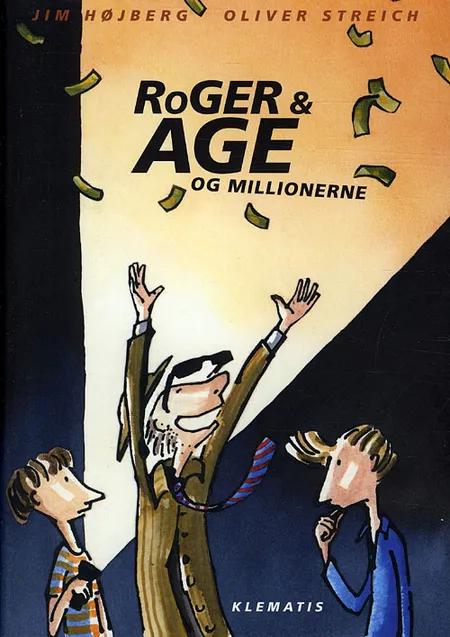 Roger & Åge og millionerne af Jim Højberg