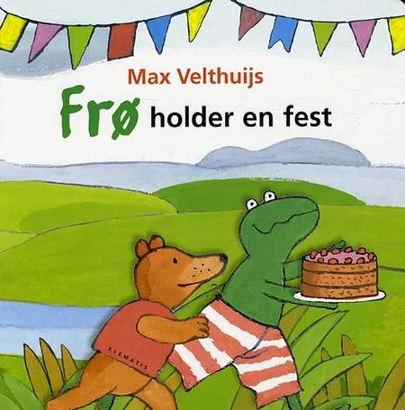 Frø holder en fest af Max Velthuijs
