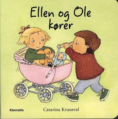 Ellen og Ole kører af Catarina Kruusval