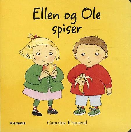 Ellen og Ole spiser af Catarina Kruusval