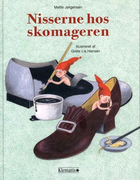 Nisserne hos skomageren af Mette Jørgensen