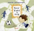 Pelé, Kaká og mig