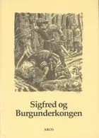 Sigfred og Burgunderkongen