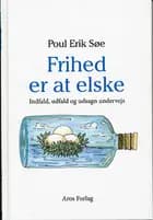 Frihed er at elske
