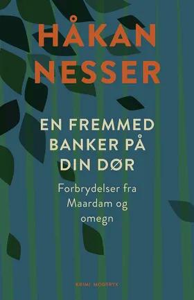 En fremmed banker på din dør af Håkan Nesser