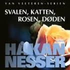 Svalen, katten, rosen, døden af Håkan Nesser
