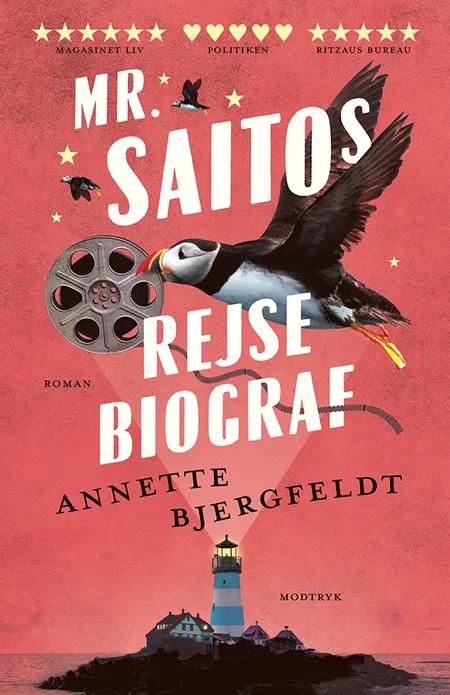Mr. Saitos Rejsebiograf af Annette Bjergfeldt