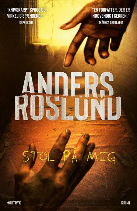 Stol på mig af Anders Roslund
