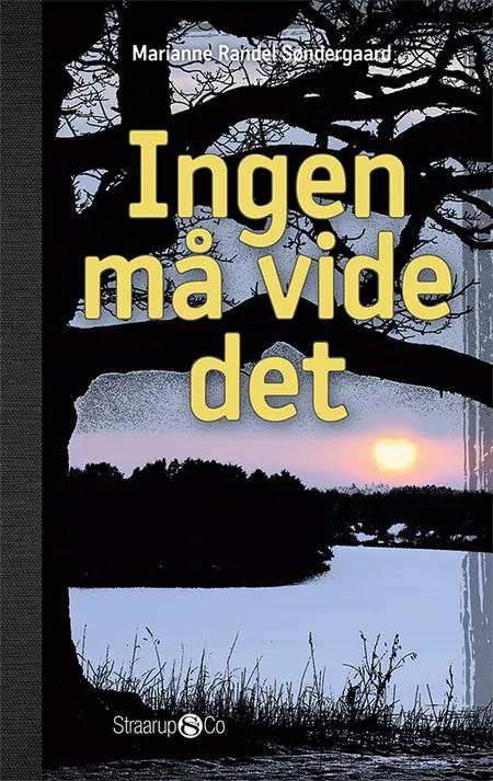 Ingen må vide det af Marianne Randel Søndergaard