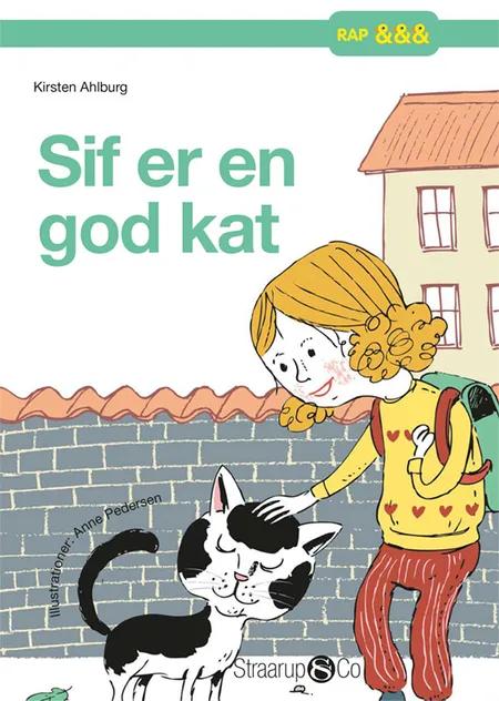 Sif er en god kat af Kirsten Ahlburg