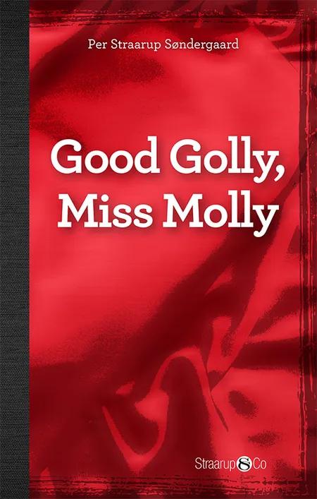 Good Golly, Miss Molly (med gloser) af Per Straarup Søndergaard