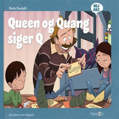 Queen og Quang siger Q af Marie Duedahl