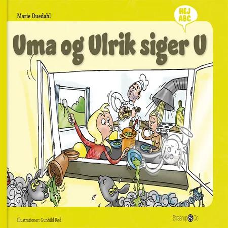 Uma og Ulrik siger U af Marie Duedahl