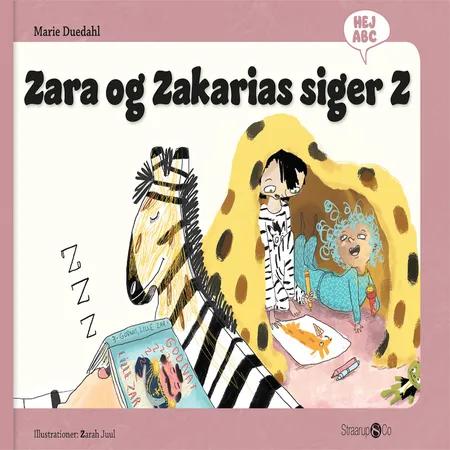 Zara og Zakarias siger Z af Marie Duedahl