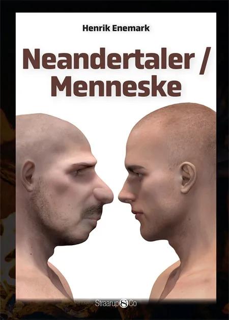 Neandertaler / Menneske af Henrik Enemark
