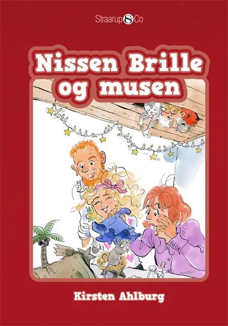Nissen Brille og musen af Kirsten Ahlburg